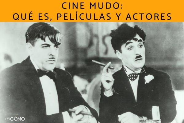 Cine mudo: qué es